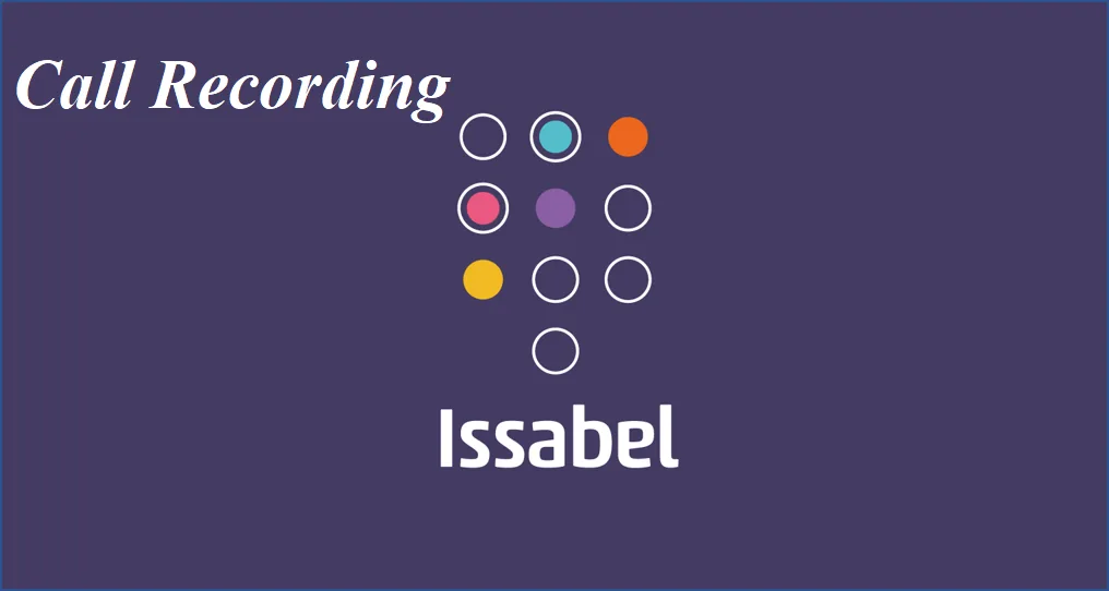 آموزش Call Recording در Issabel (ضبط تماسها)